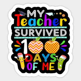 My Teacher Survived 100 Days of Me Happy 100th Day Of School Sticker